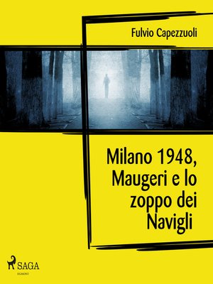 cover image of Milano, 1948, Maugeri e lo zoppo dei Navigli
